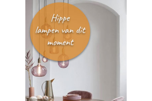 Hippe lampen van dit moment! 